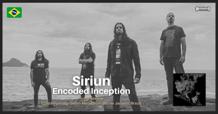 Siriun - Encoded Inception - Song Review - Contemporary Death Metal from Rio de Janeiro, Brazil